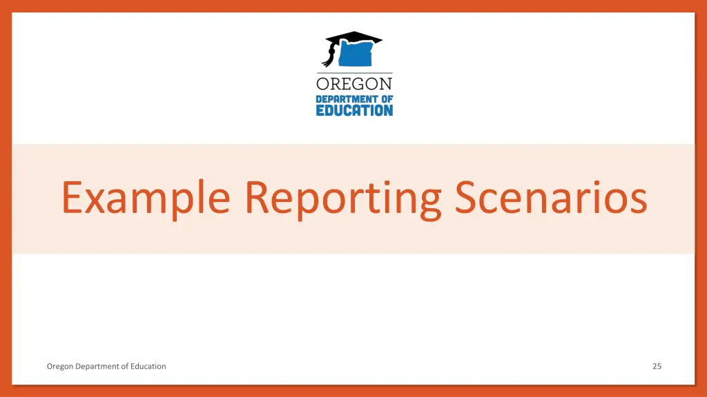 example reporting scenarios