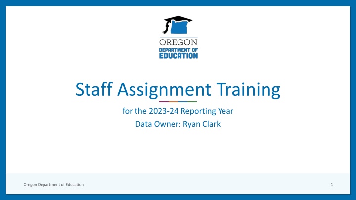 staff assignment training