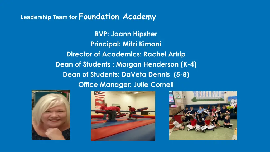 leadership team for foundation academy