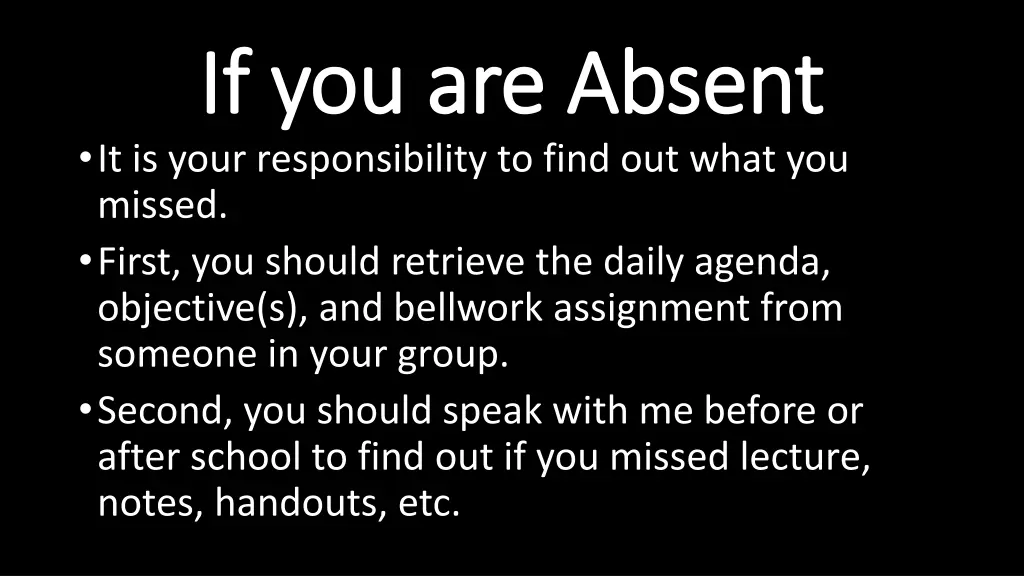 if you are absent if you are absent it is your