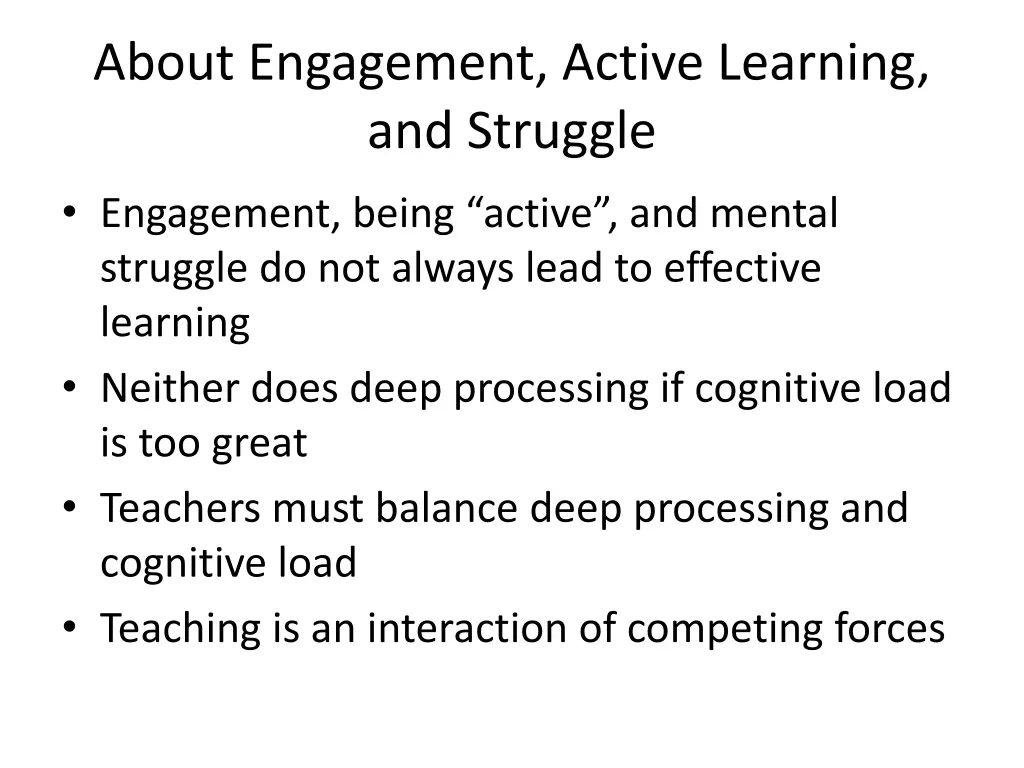 about engagement active learning and struggle