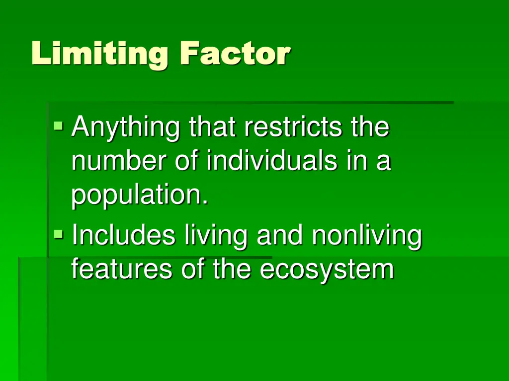 limiting factor limiting factor