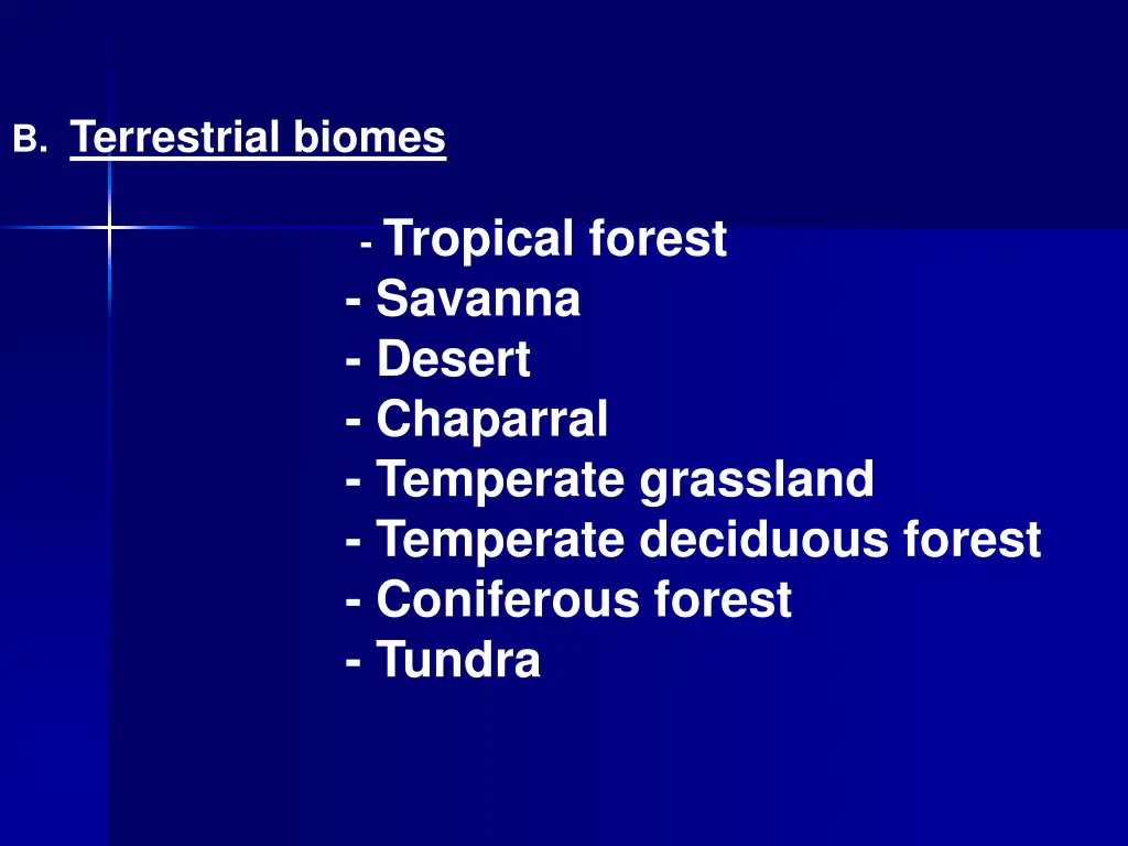 b terrestrial biomes