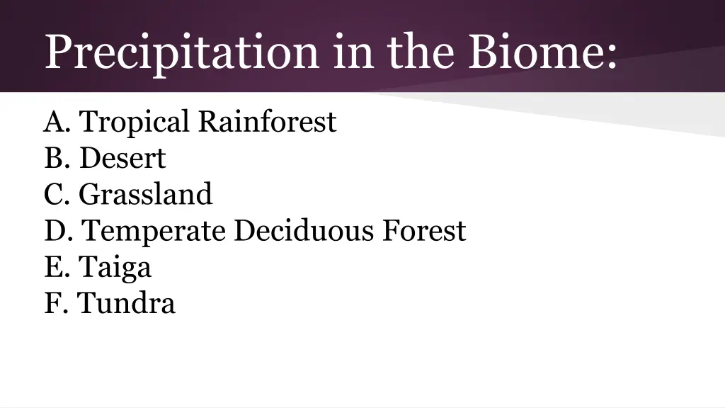 precipitation in the biome