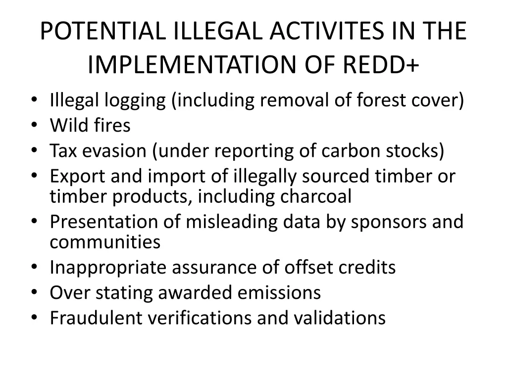 potential illegal activites in the implementation