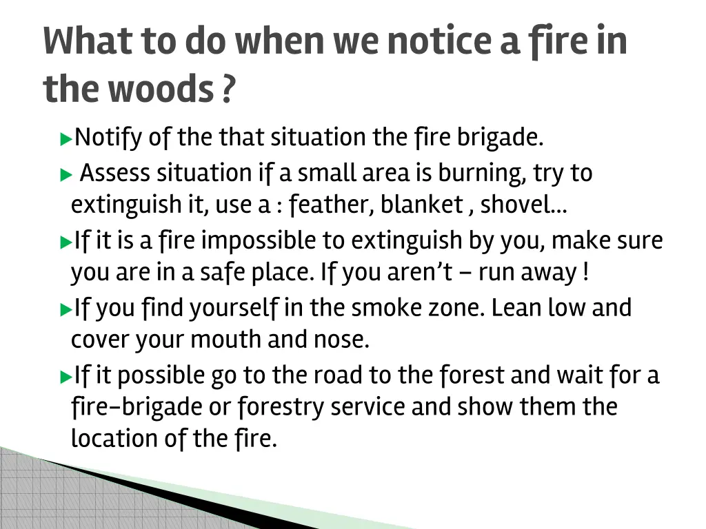 what to do when we notice a fire in the woods