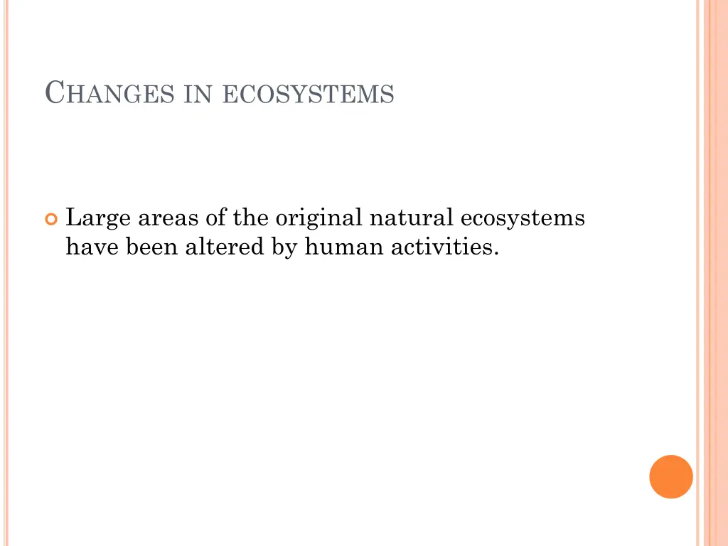 c hanges in ecosystems