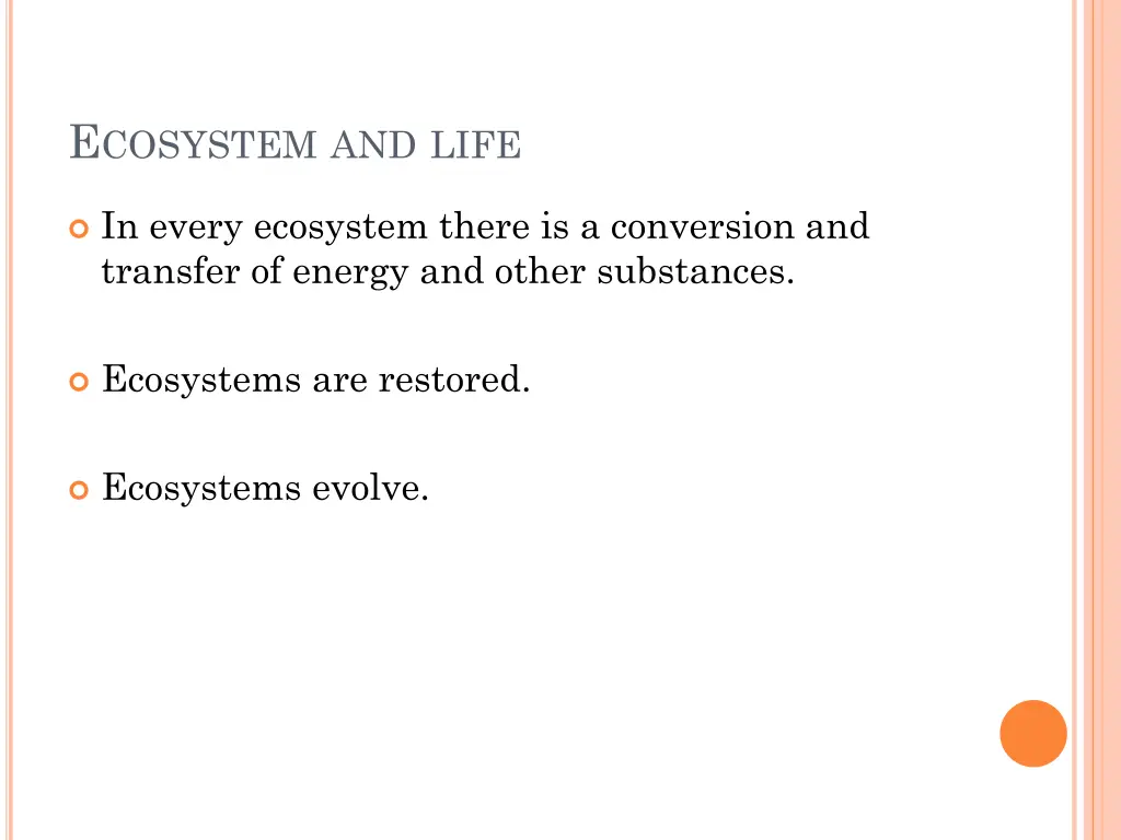 e cosystem and life