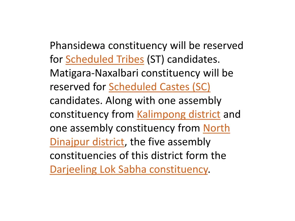 phansidewa constituency will be reserved