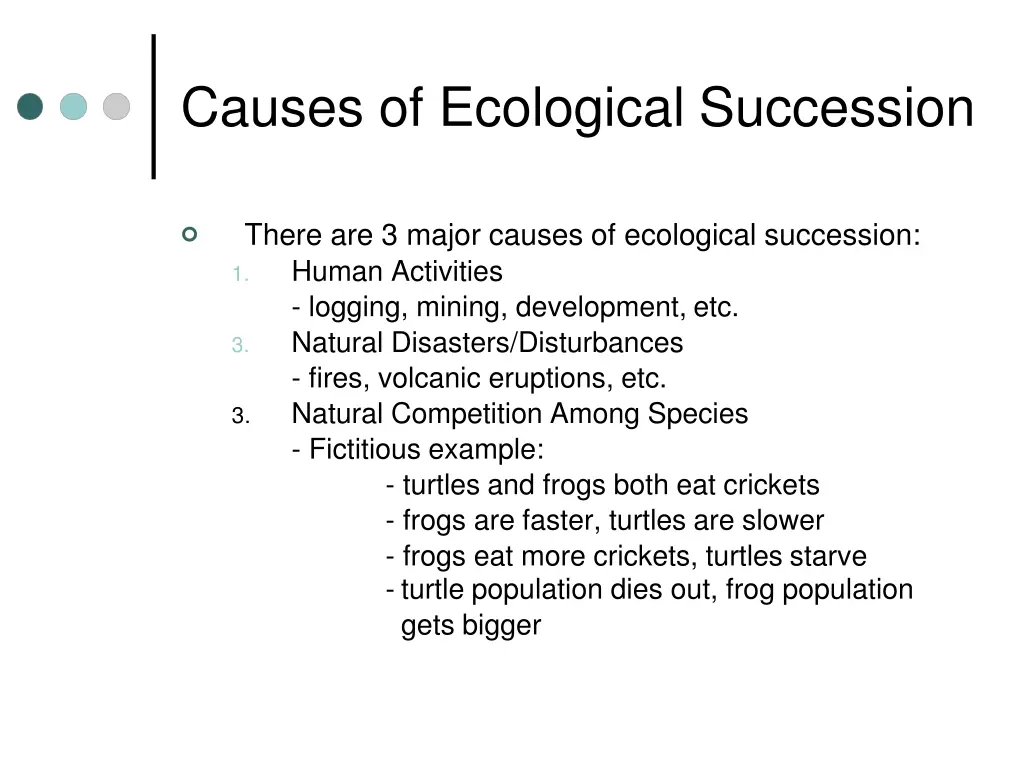 causes of ecological succession