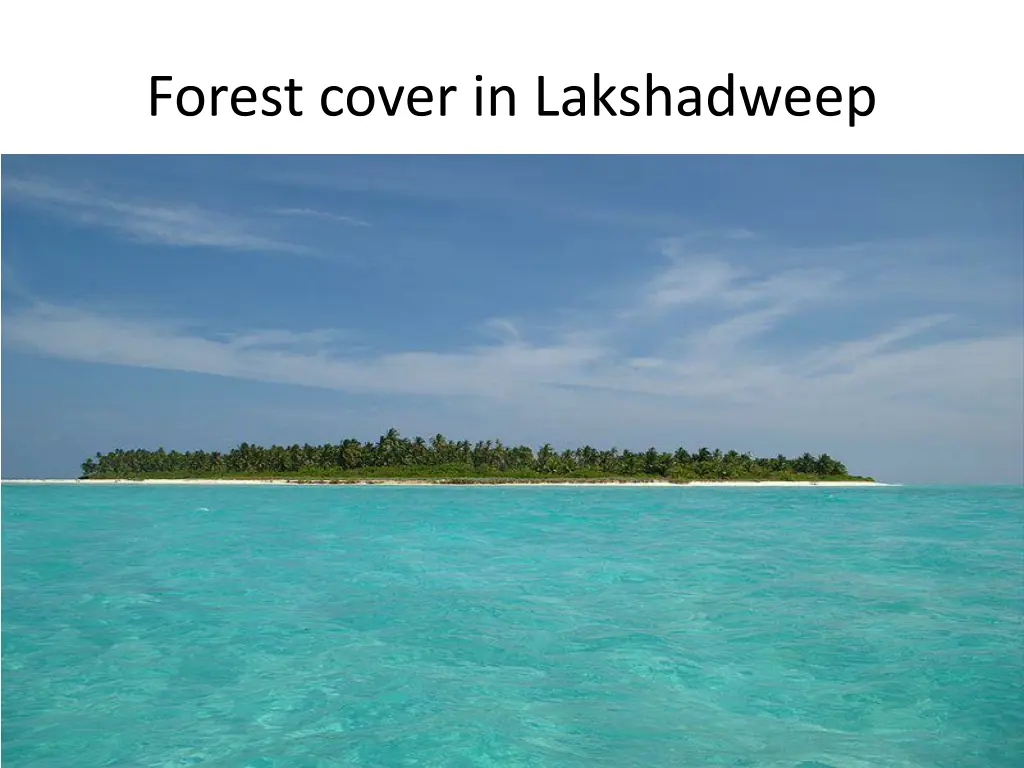 forest cover in lakshadweep