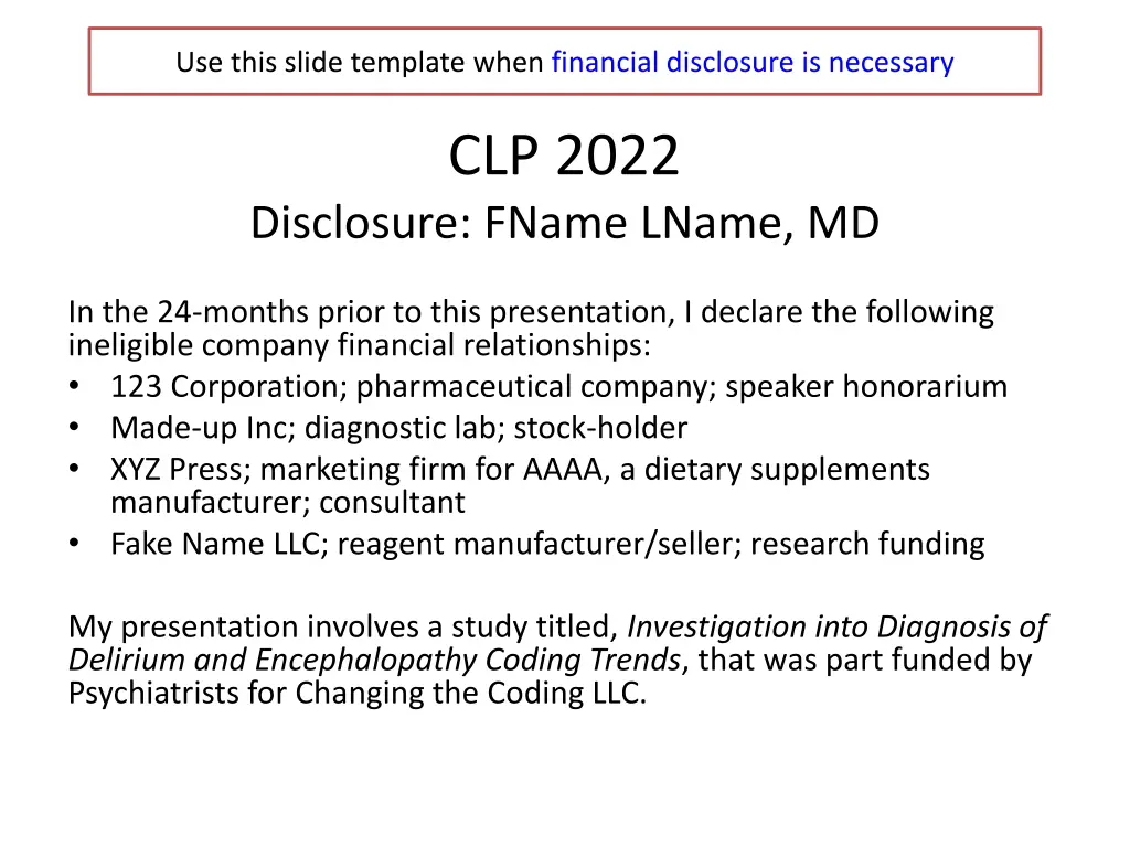 use this slide template when financial disclosure