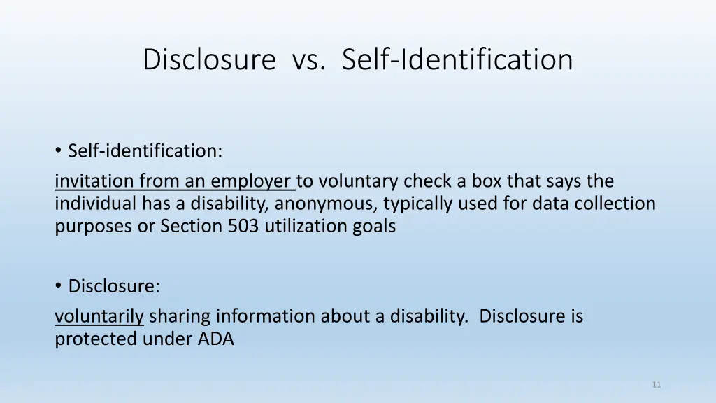 disclosure vs self identification