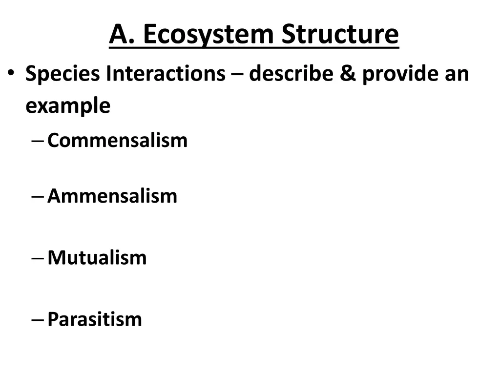 a ecosystem structure species interactions