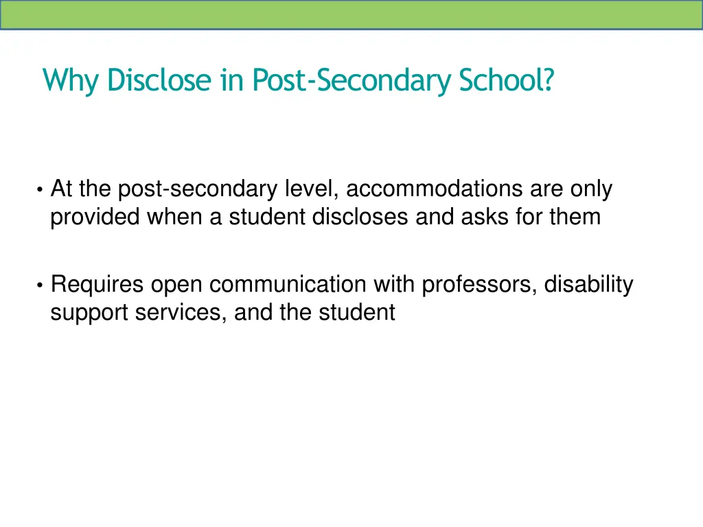 why disclose in post secondary school