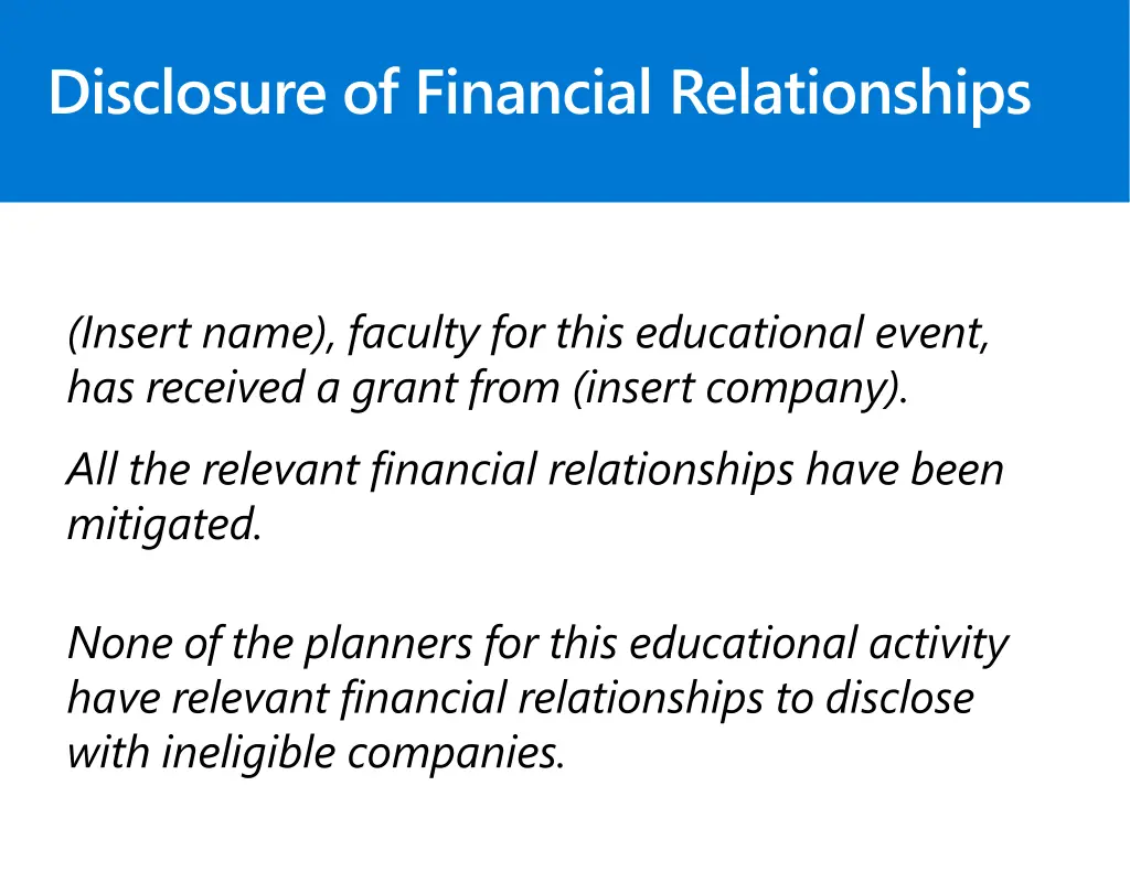 disclosure of financial relationships 3