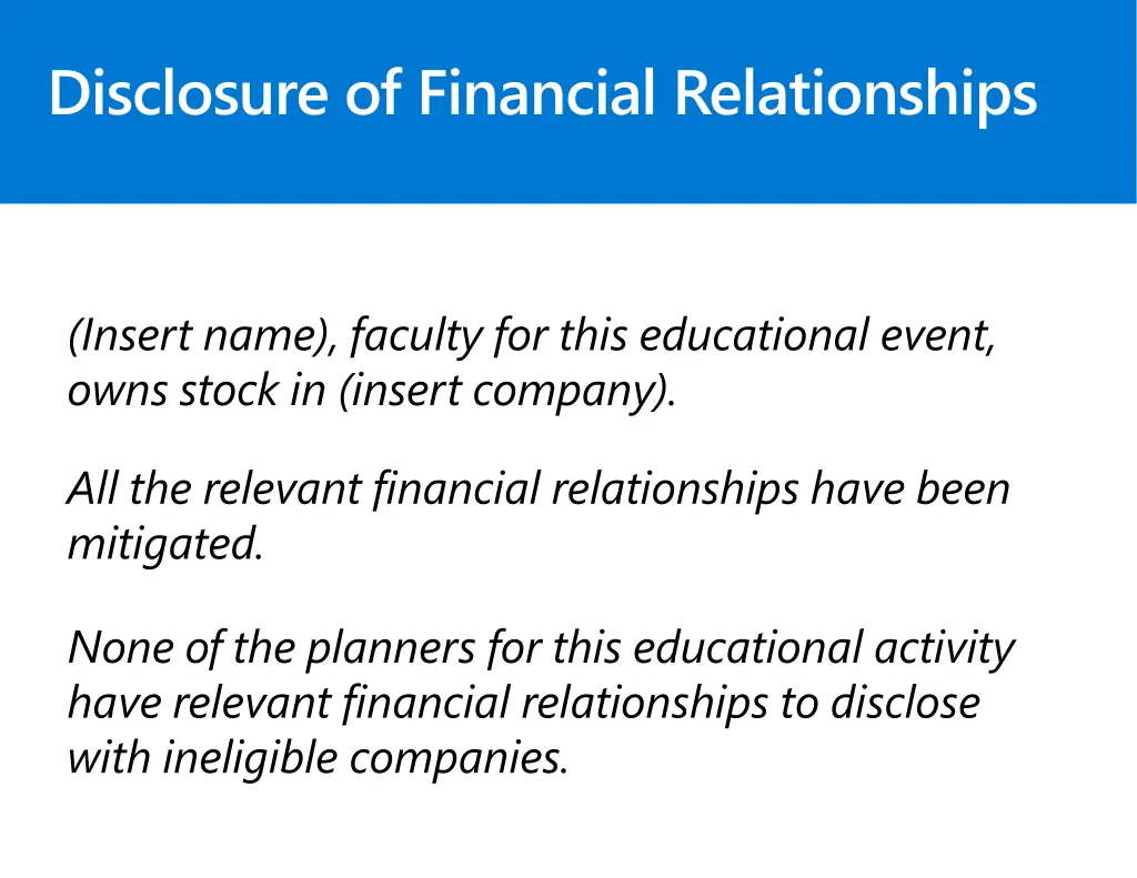 disclosure of financial relationships 4