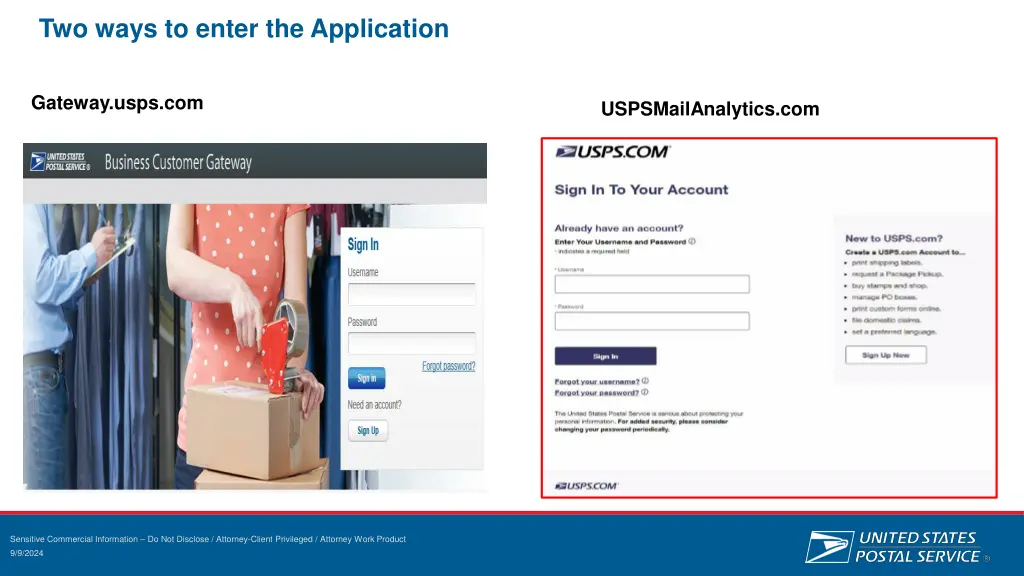 two ways to enter the application