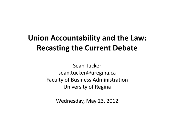 union accountability and the law recasting