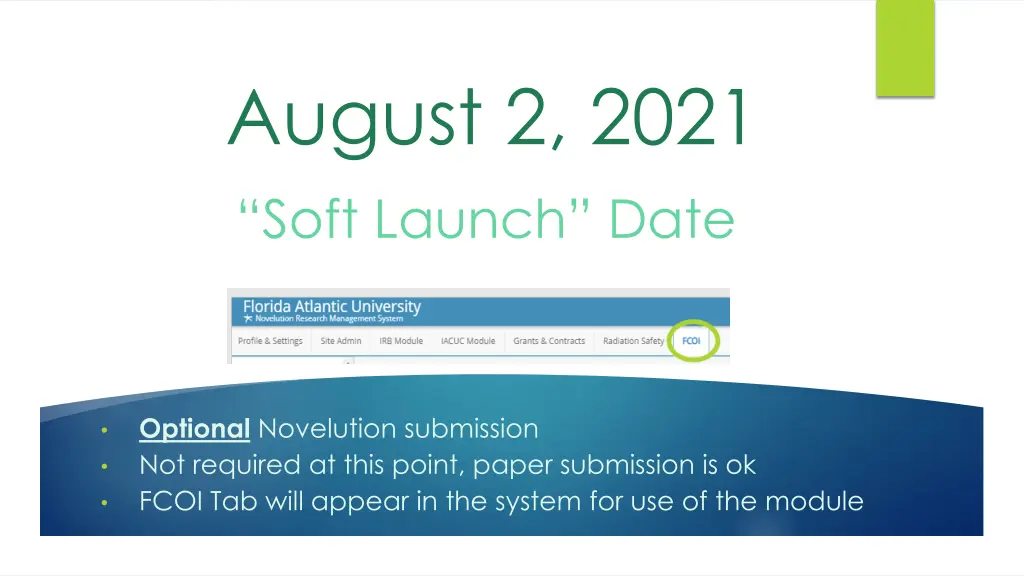 august 2 2021 soft launch date