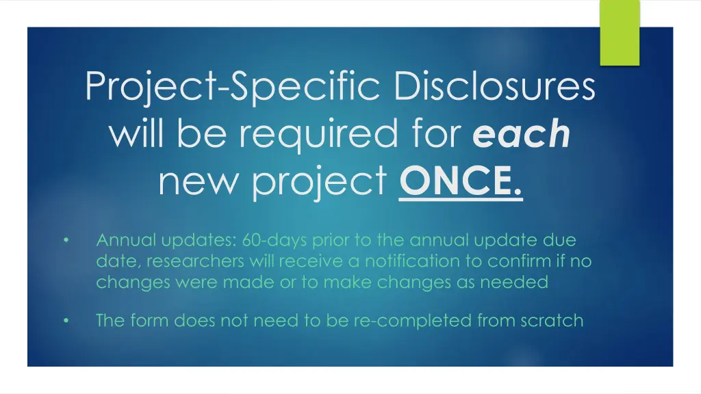 project specific disclosures will be required