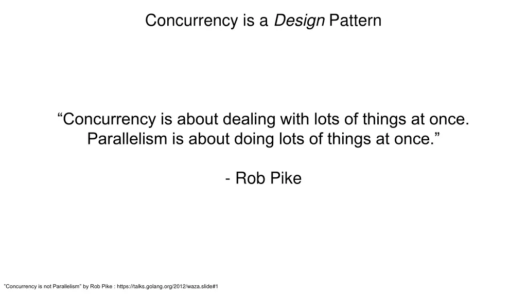 concurrency is a design pattern