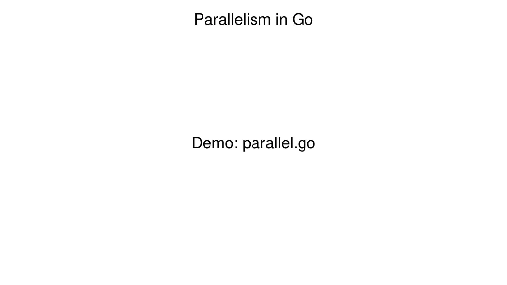 parallelism in go