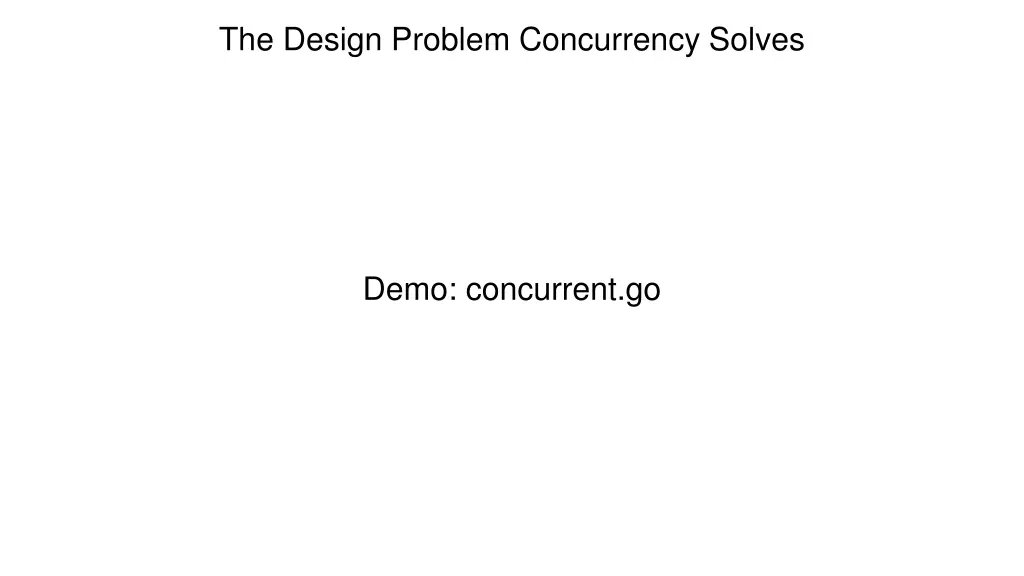 the design problem concurrency solves