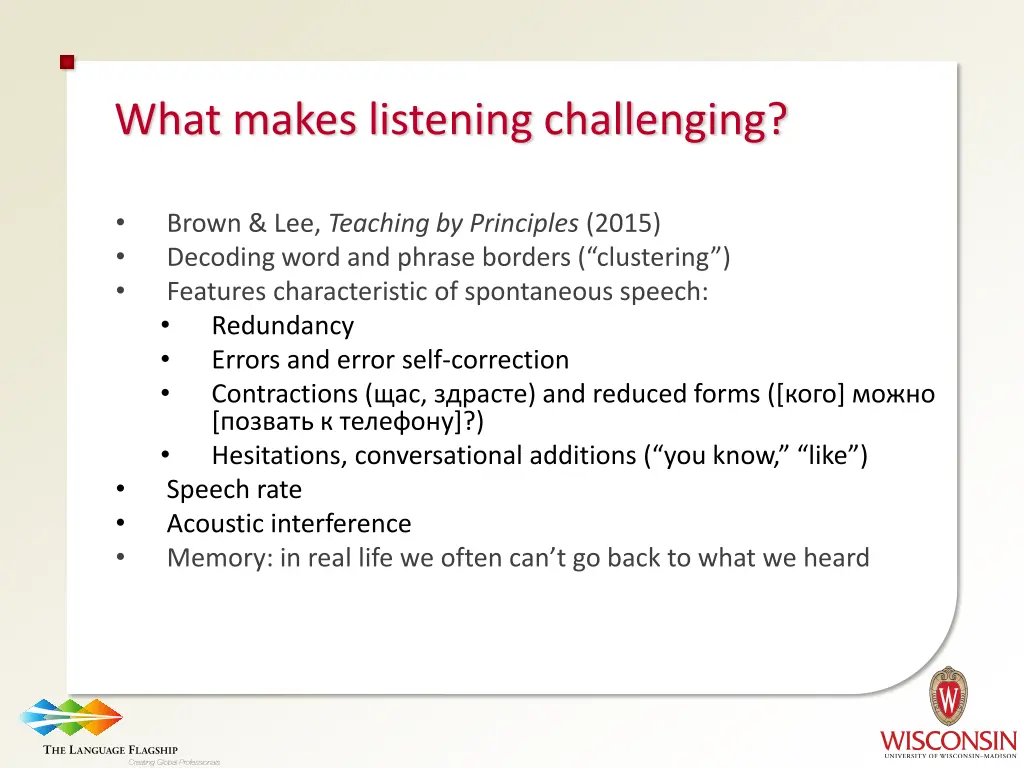 what makes listening challenging 1