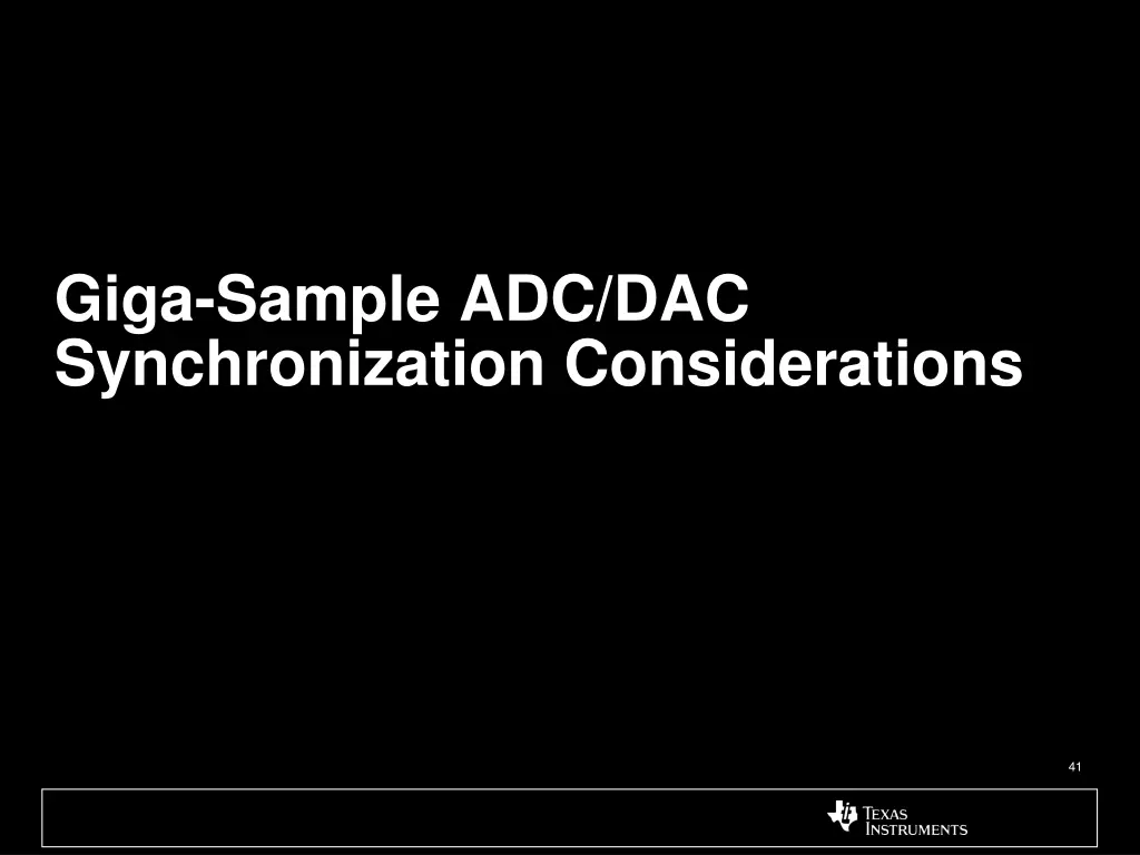 giga sample adc dac synchronization considerations