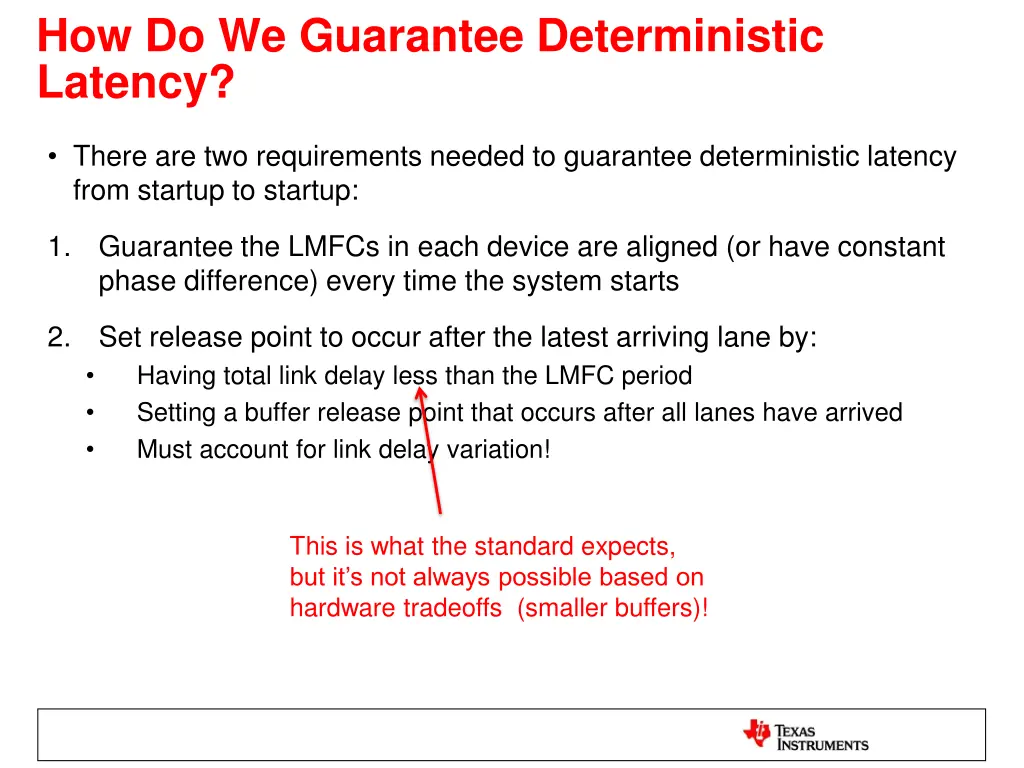 how do we guarantee deterministic latency