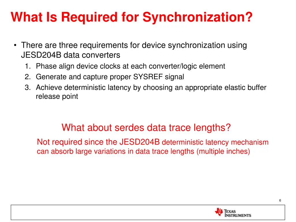 what is required for synchronization