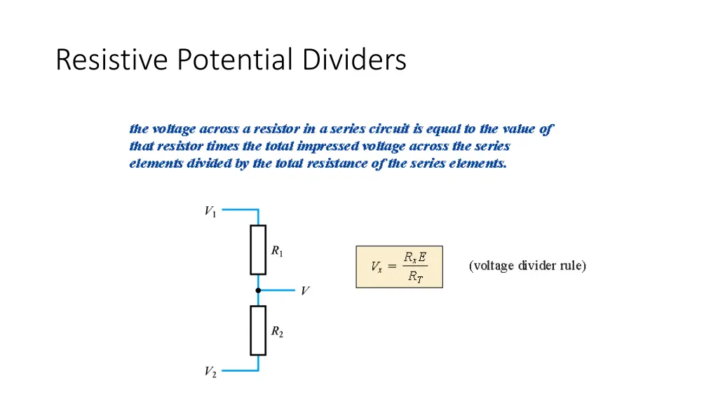 resistive potential dividers