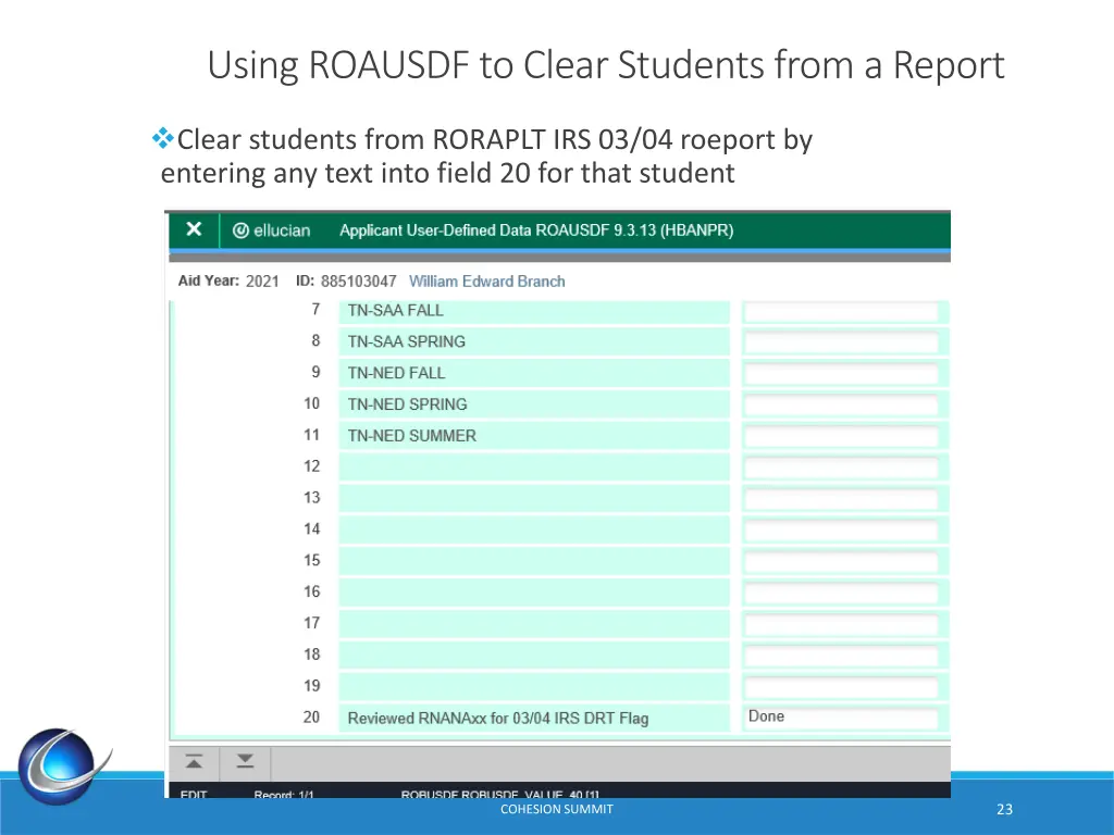 using roausdf to clear students from a report