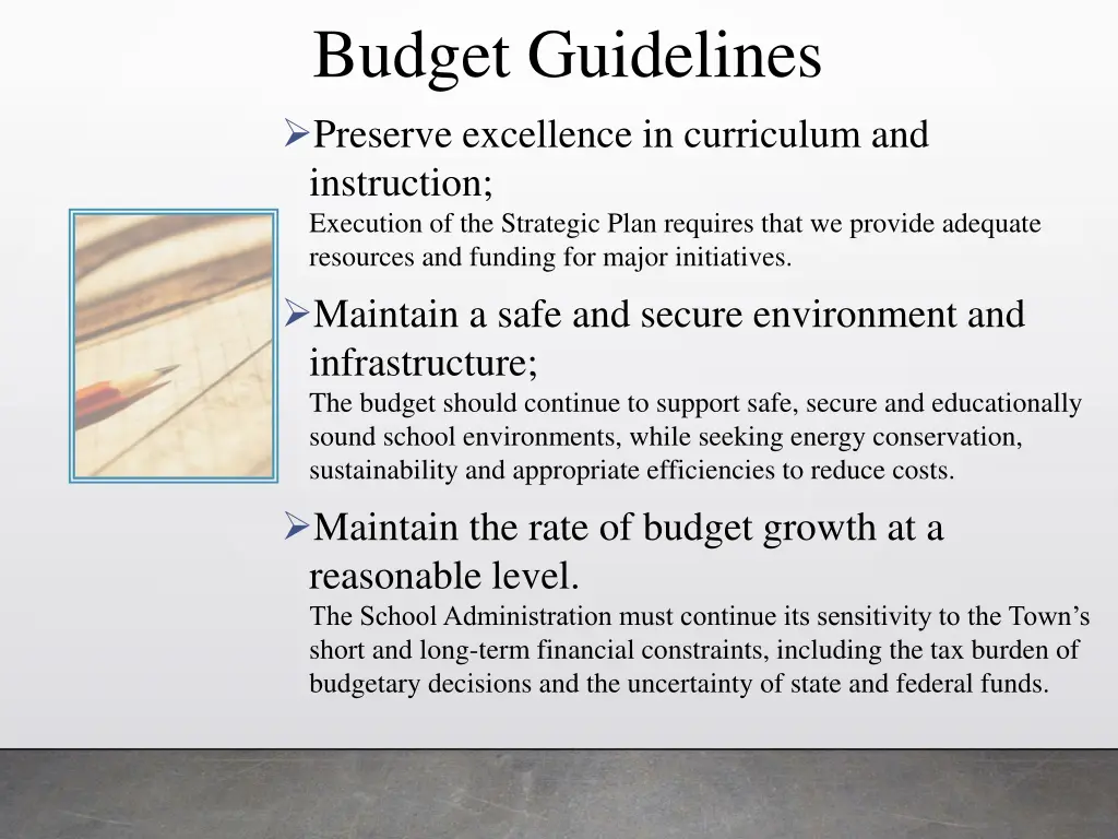 budget guidelines preserve excellence