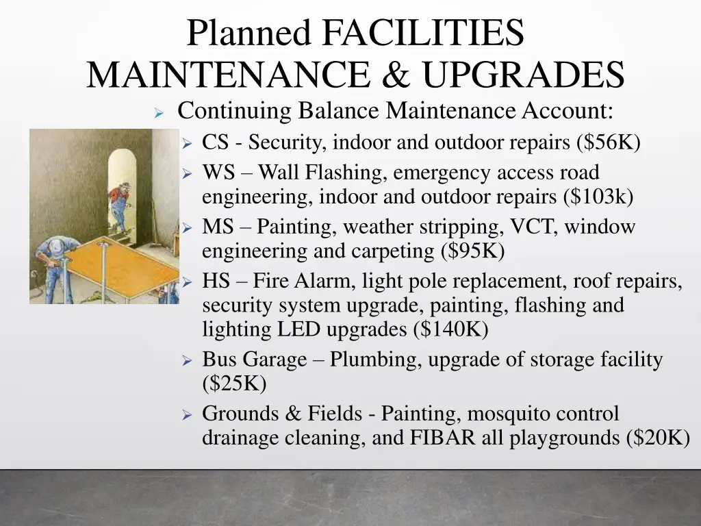 planned facilities maintenance upgrades