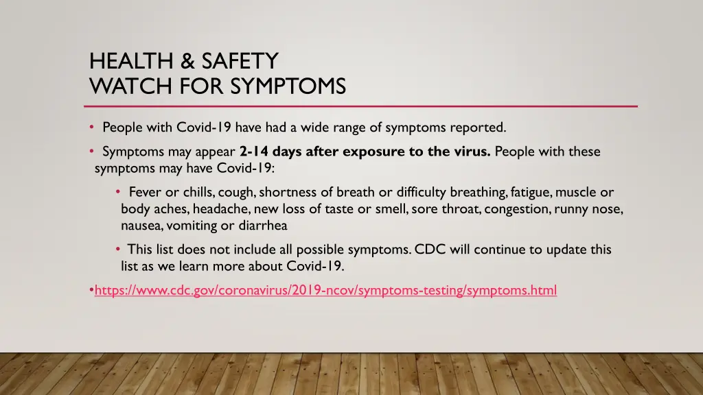 health safety watch for symptoms