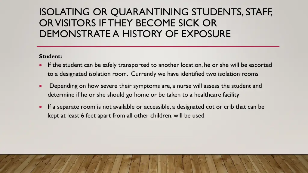 isolating or quarantining students staff