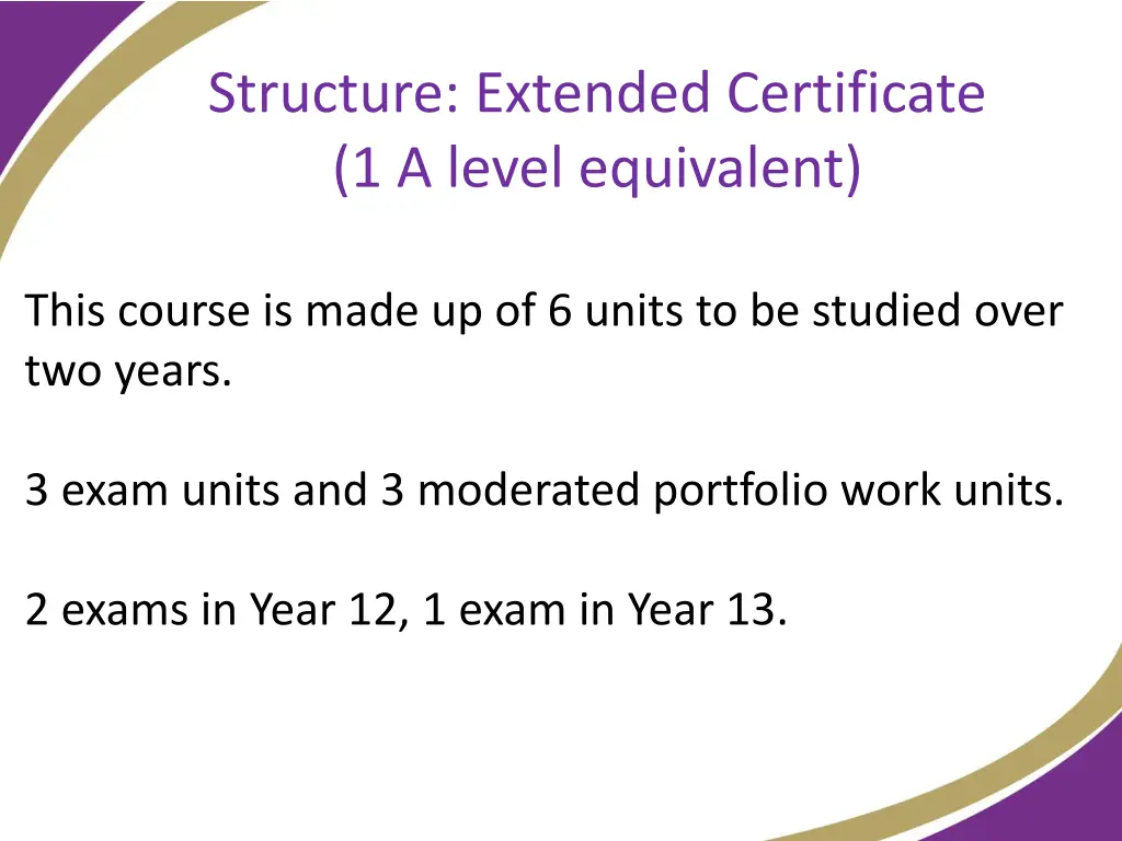 structure extended certificate 1 a level