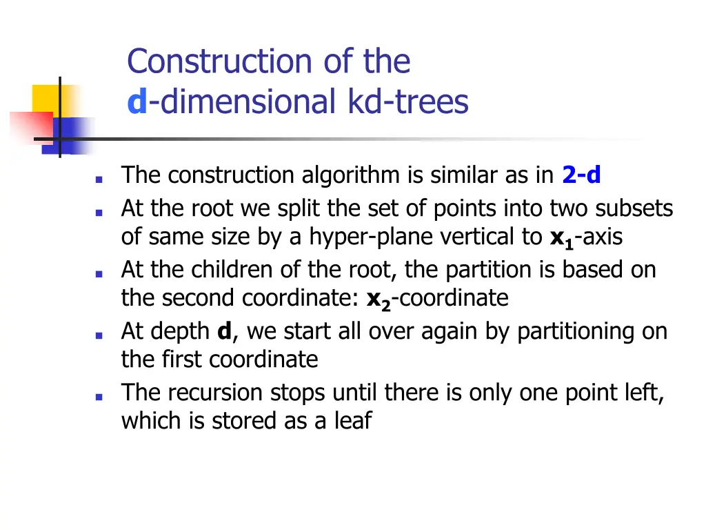 construction of the d dimensional kd trees