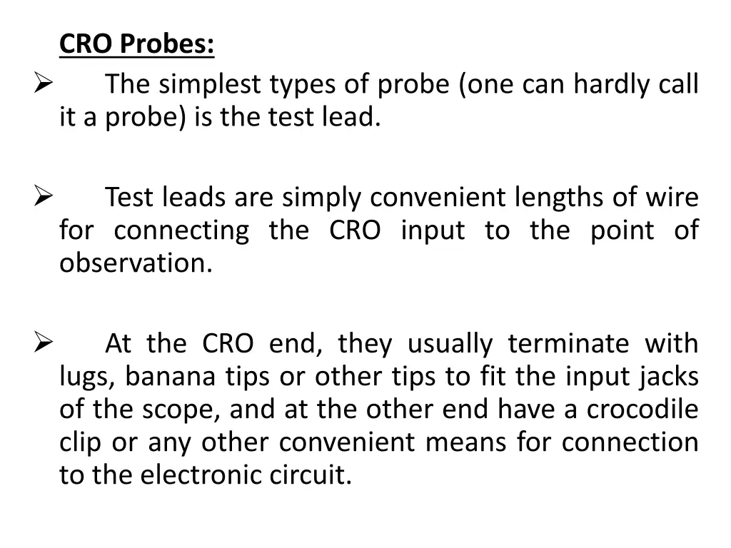 cro probes the simplest types of probe