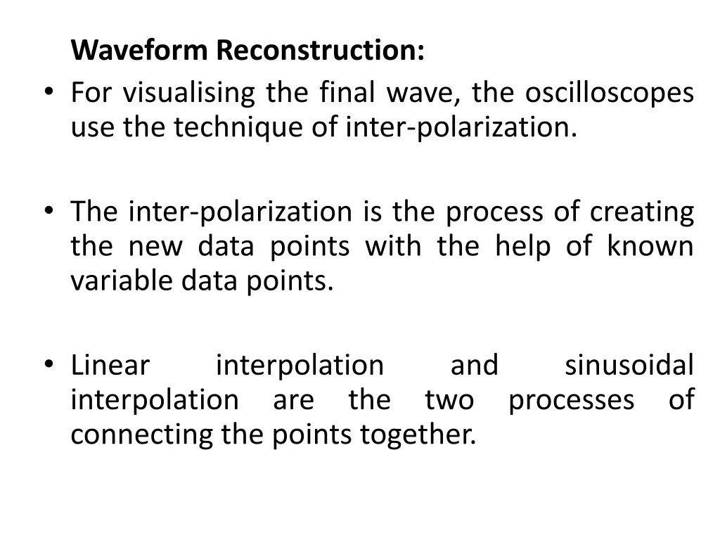 waveform reconstruction for visualising the final