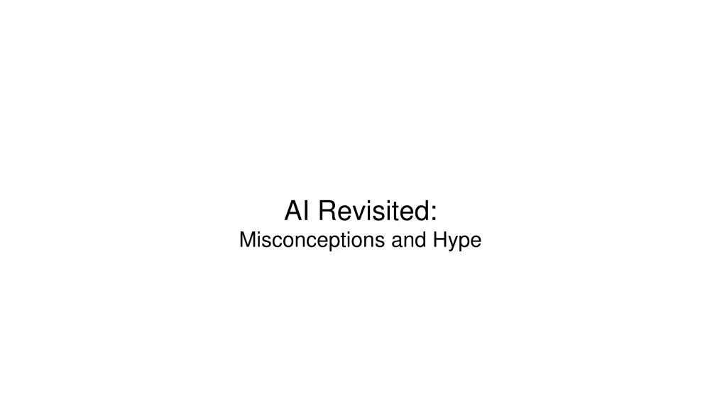 ai revisited misconceptions and hype