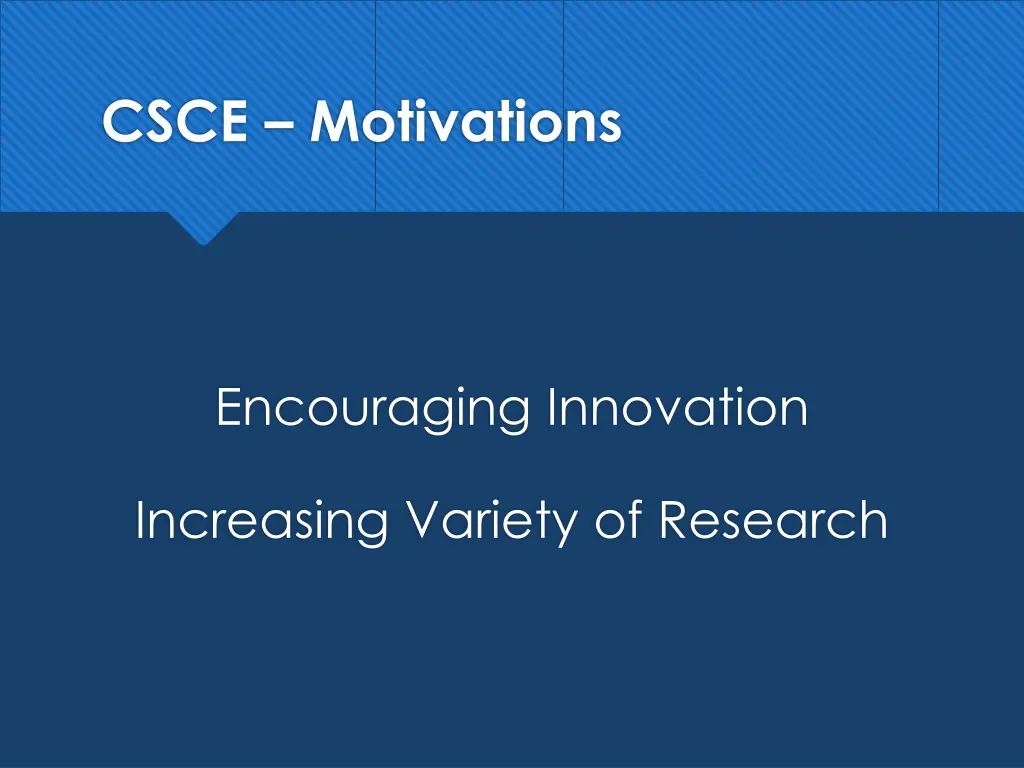 csce motivations