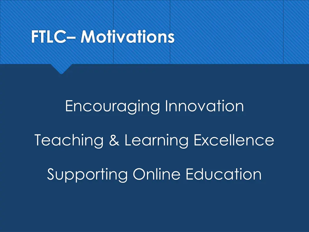 ftlc motivations