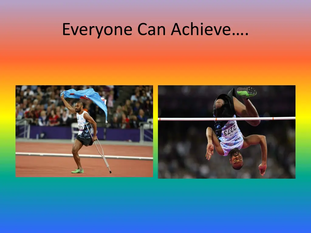 everyone can achieve