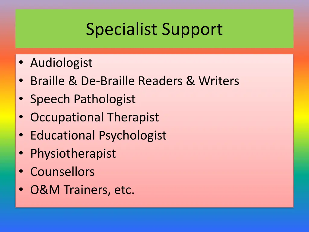 specialist support