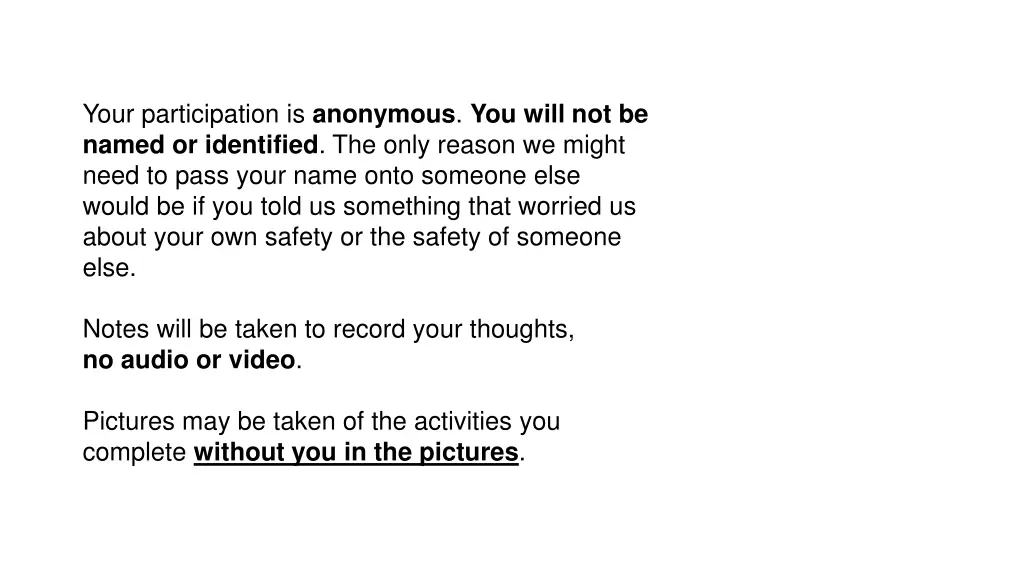 your participation is anonymous you will 1