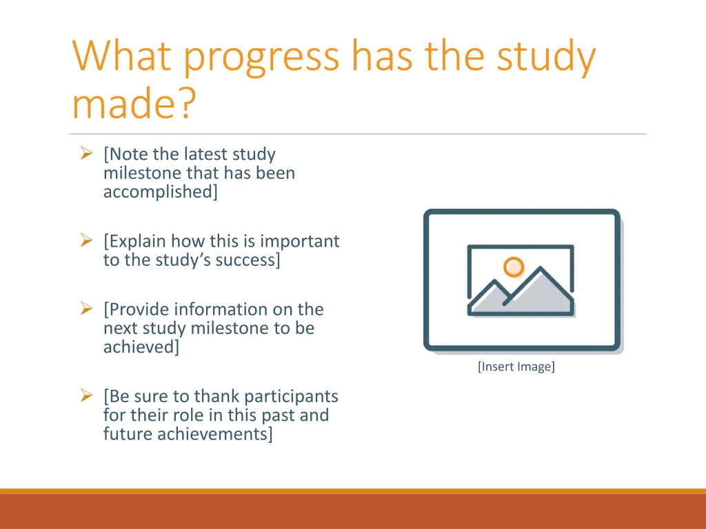 what progress has the study made