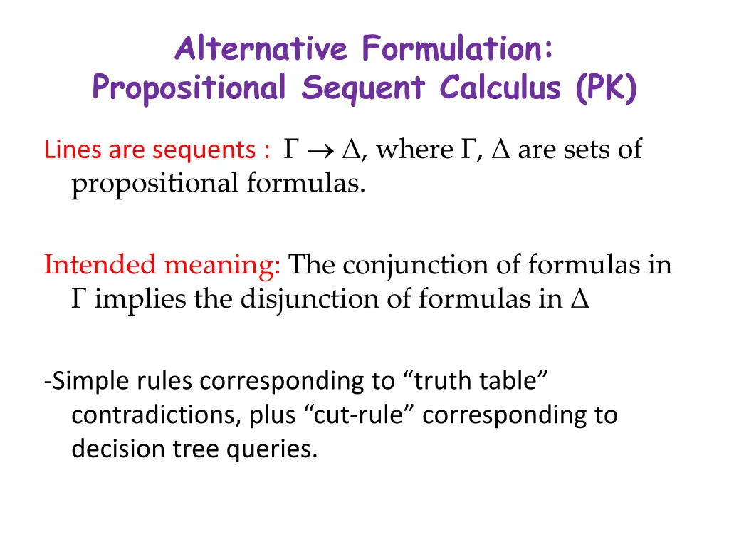 alternative formulation propositional sequent